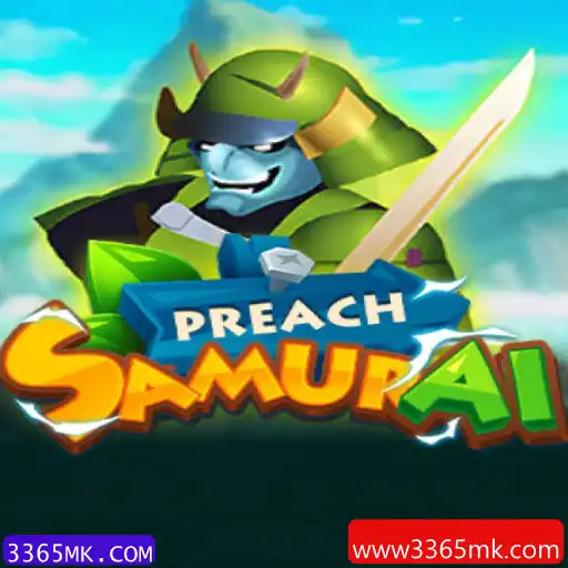 PreachSamurai: Explorando o Mundo Cativante do Jogo ao Lado de 3365MK.COM